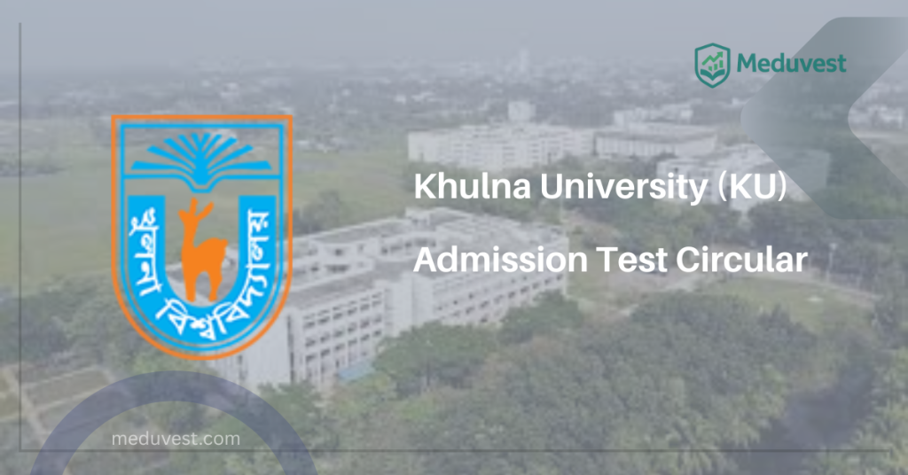 Khulna University Admission Test Circular 2026